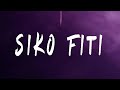MATATA - Siko Fiti (Lyrics/Lyric Video)