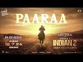 Paaraa 8D Indian 2 Ulaganayagan Kamal Haasan Anirudh Ravichander S Shankar SK 8D AUDIO
