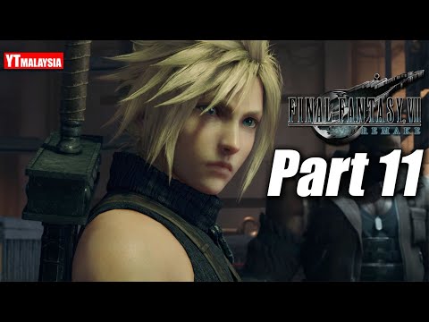 FINAL FANTASY VII REMAKE Walkthrough Gameplay Part 11 PS4 (NO COMMENTARY)