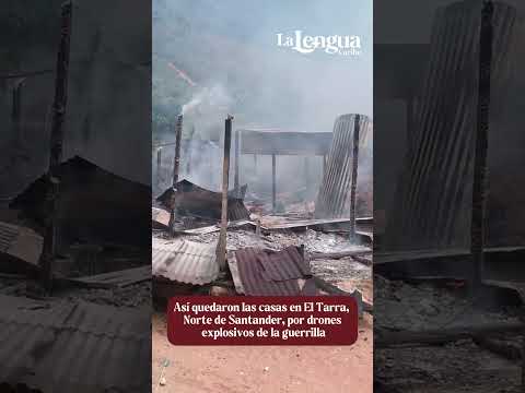 Así quedaron las casas en El Tarra, Norte de Santander por drones explosivos de la guerrilla