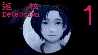 Detention - A Horror Game Where You Never Leave School, Manly Let's Play Pt.1