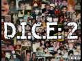 D I C E Hold On 2012 D I C E 2