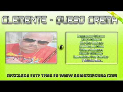 Clemente - "Queso Crema" New Single 2010