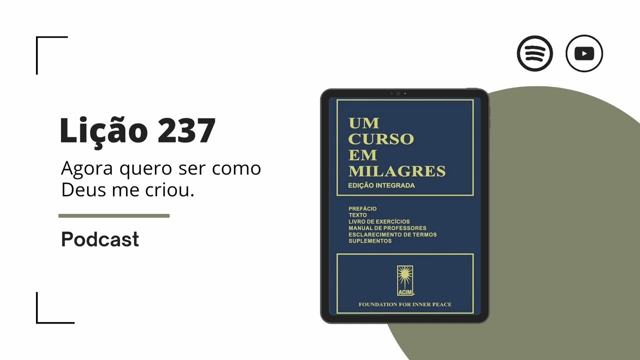 #237 - Agora quero ser como Deus me criou. UCEM.