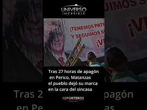 Rayan cartel de Canel en Perico, Matanzas tras 27 horas de apagón!  #universoincreible  #reporte