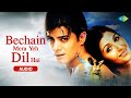 Bechain Mera Yeh Dil Hai Audio Alka Yagnik Udit Narayan Yeh Mohabbat Hai