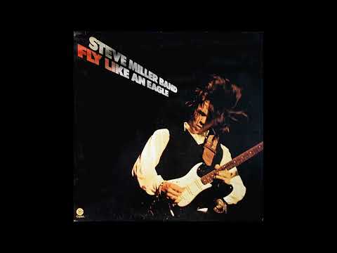 Steve Miller Band - Fly Like An Eagle (1976) Part 1 (Full Album)