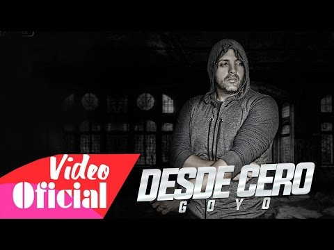 Goyo - Desde Cero (Video Lyric Official)