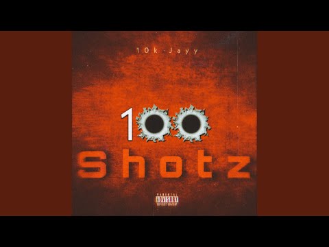 100 Shotz