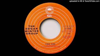 Edgar Winter Group - Free Ride (Single Version)