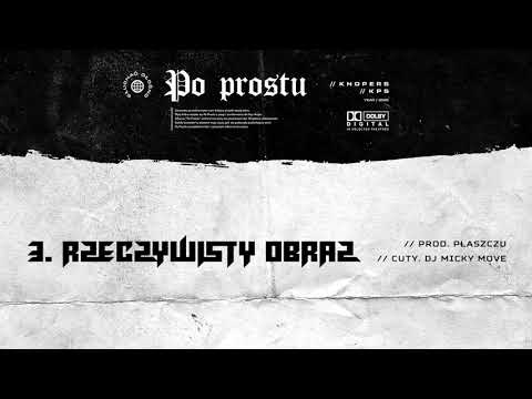 3 KNOPERS KPS-RZECZYWISTY OBRAZ PROD. PŁASZCZU / CUTY. DJ MICKY MOVE