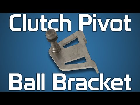SDPC Tech Tips: Clutch Pivot Ball Bracket