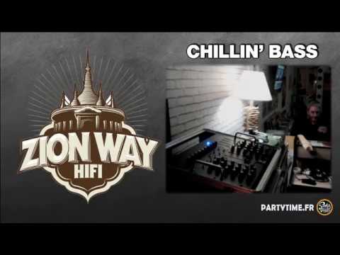 Chillin Bass 46 Zion Way & Mikey Grey Systematik Sound
