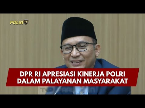 PRESISI UPDATE: DPR RI APRESIASI KINERJA POLRI DALAM PALAYANAN MASYARAKAT 26/01/2026 (19.29)