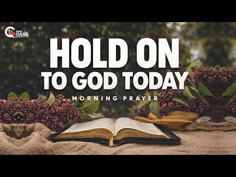 While You Wait on God, Pray This Prayer | Morning Prayer