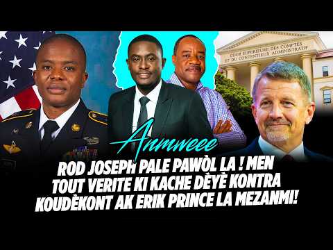 ROD JOSEPH PALE PAWÒL LA ! MEN TOUT VERITE KI KACHE DÈYÈ KONTRA KOUDÈKONT AK ERIK PRINCE LA MEZA