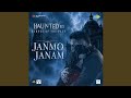 Janmo Janam From Haunted 3D Echoes Of The Past