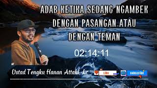 Download lagu KETIKA MARAH SAMA PASANGAN ATAU TEMAN | Ustad Hanan Attaki Lc mp3