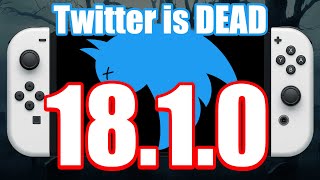Twitter/X Support Officially REMOVED From Switch! (Update 18.1.0)