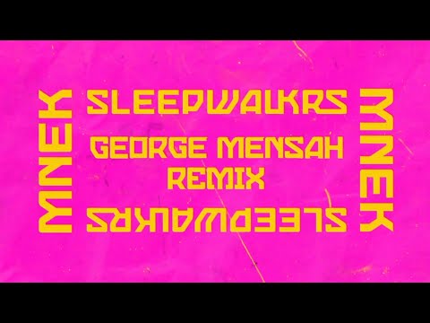 Sleepwalkrs - More Than Words (feat. MNEK) [George Mensah Remix] (Official Audio)