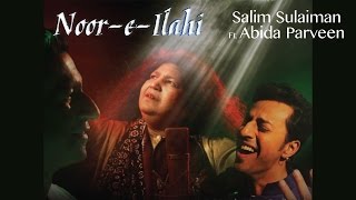 Noor E Ilahi - Official Music Video | Salim Sulaiman | Abida Parveen | Pankaj Tripathi