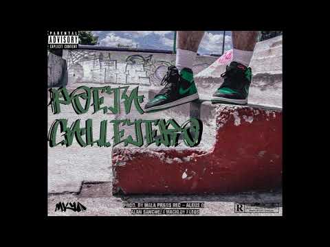 Poeta Callejero - Alán Sánchez x Mackloy x Leos (Prod. by Mala Praxis Rec/Alexis G)