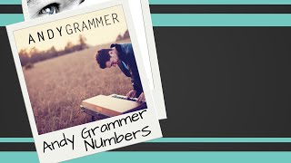 Andy Grammer Numbers Studio Version (unreleased)