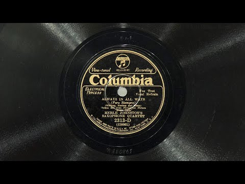 Always in All Ways • Merle Johnston's Saxophone Quartet (EMG Mark Xb Oversize Gramophone)