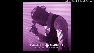 Keith Sweat - Boomerang ft. Candace Price (Chopped and Screwed)