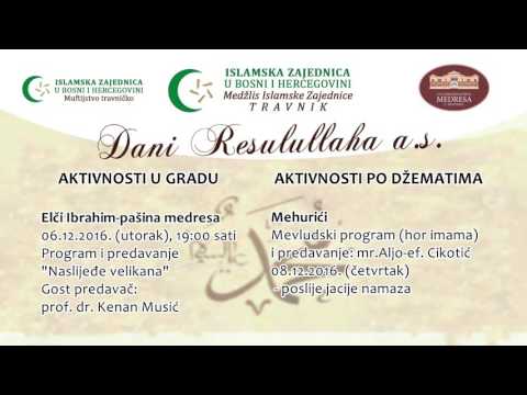 IZ u BiH - MIZ TRAVNIK - DANI RESULULLAHA A. S. - PROGRAM 06. i 08. decembra - MTV IGMAN