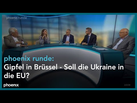 phoenix runde: Gipfel in Brüssel - Soll die Ukraine in die EU?