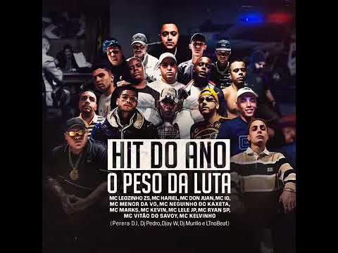 Hit do ano - O peso da luta