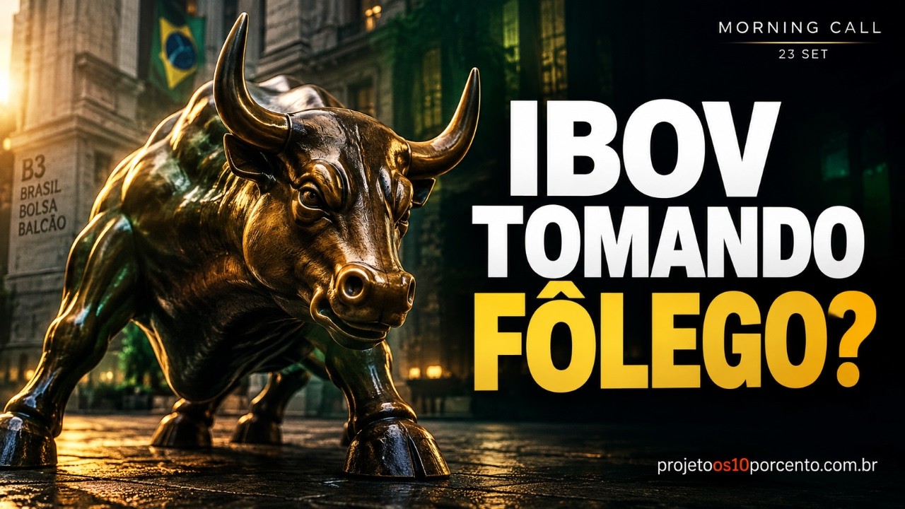 Morning Call | Ibovespa faz uma pausa: o que falta para começar outra rodada de alta?