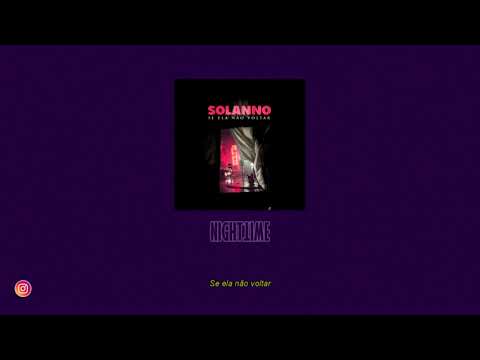 Solanno - Se Ela Não Voltar [Letra]
