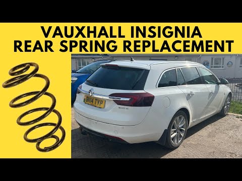 Vauxhall insignia MOT failure rear spring replacement