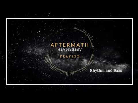 PrayzzZ - Rhythm and Bass (Official Audio)