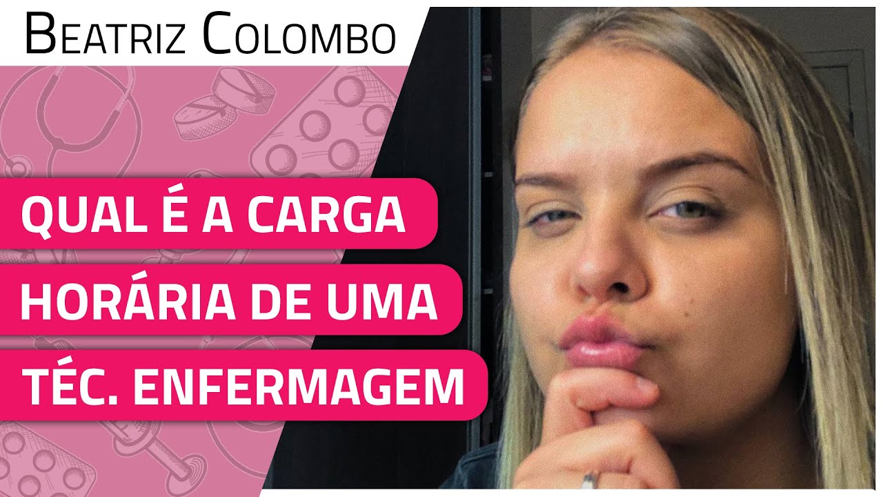 Qual é a CARGA HORÁRIA de um TÉCNICO EM ENFERMAGEM | TÉC. Enfermagem