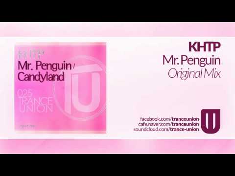 TU025: KHTP - Mr.Penguin (Original Mix)
