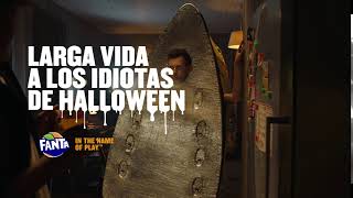 Fanta Larga vida a los idiotas de Halloween - 6" anuncio