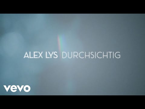 Alex Lys - durchsichtig (Lyric Video)