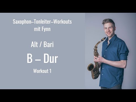 Altsax B Dur – Serie 1 – Saxophon Tonleiter Workout