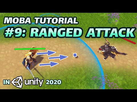 [OLD VERSION] Making A MOBA Character #9: RANGED ATTACK (Unity 2020 Tutorial)