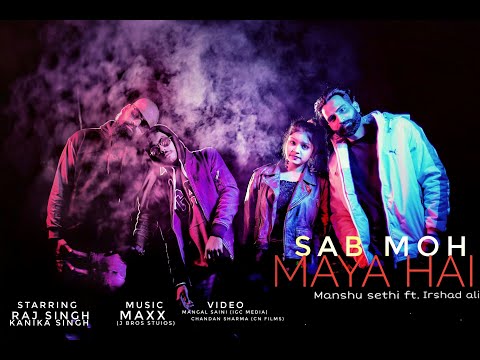 Manshu Sethi Sab Moh May...