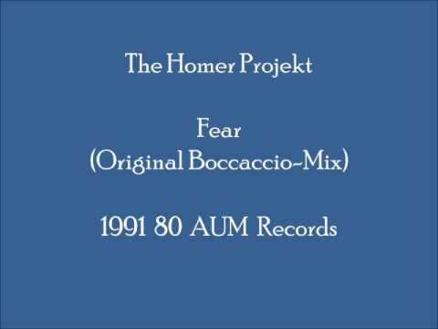 The Homer Projekt - Fear (Original Boccaccio Mix)