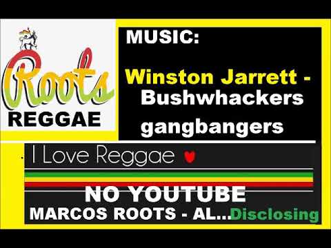 Winston Jarrett ‎– Bushwhackers Gangbangers / MARCOS ROOTS - AL