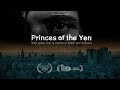 Documentary Economics - Princes of the Yen