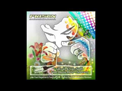 1. Saccao & Ivan Spell Feat. Deniz Reno - Sobriety (Original Mix)
