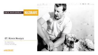 Kimin Nesiyiz - Nazdrave | Ediz Hafızoğlu ft. Ceylan Ertem (HD Audio) #7
