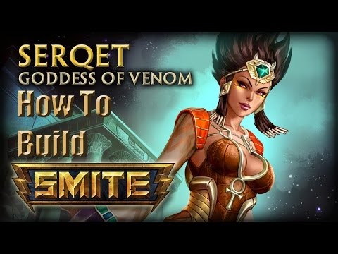 How To Build Serqet - Smite