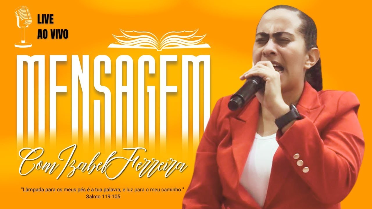 07/02/2025 - PREGAÇÃO COM  IZABEL FERREIRA | MARCOS OSÉIAS 3 :2